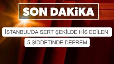 *İSTANBUL’A 5 ŞİDDETİNDE 5 SANİYELİK DEPREM! *Dostum yapar da, ben yapmaz mıyım!.