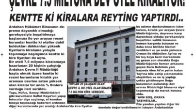 RESMİ KURUMLARIN KİRALIK YER ARADIĞI KENTTE Kİ KİRALARA REYTİNG YAPTIRDI..